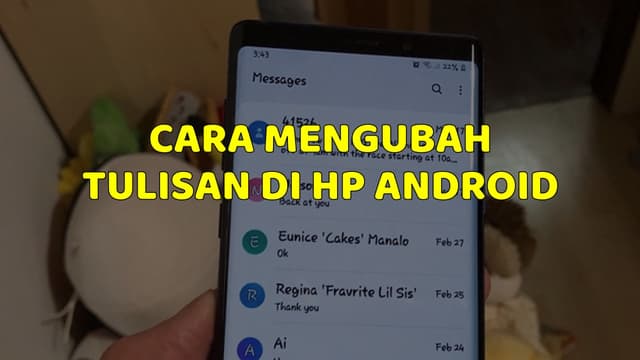 Cara Mengubah Tulisan di HP Android Tanpa Aplikasi