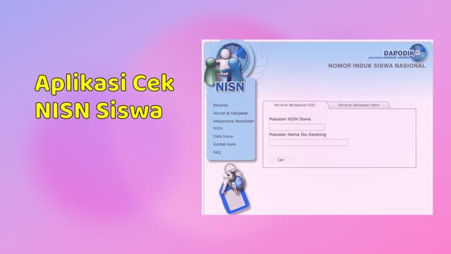 Aplikasi Cek NISN Siswa dan Cara Penggunaanya