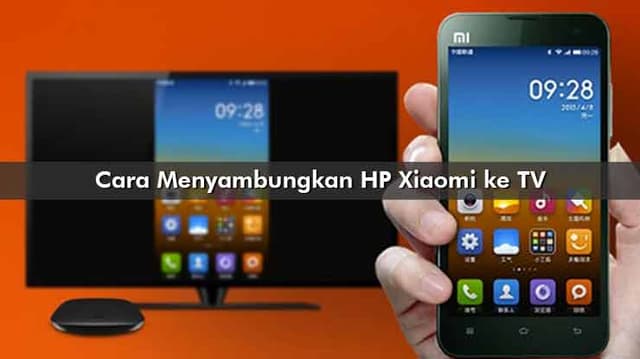 Cara Menyambung HP Xiaomi ke TV