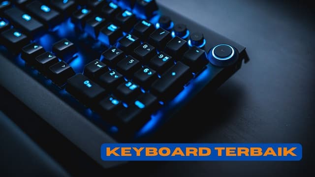 Ikuti 5 Tips Ini Saat Anda Memilih Keyboard Terbaik