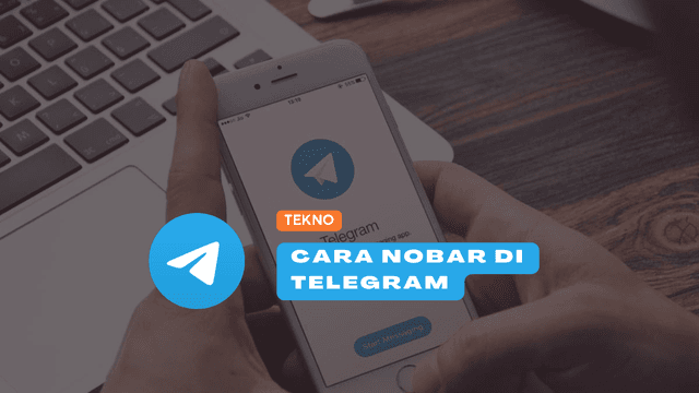 5 Cara Nonton Bareng di Telegram Agar Tidak Ngelag