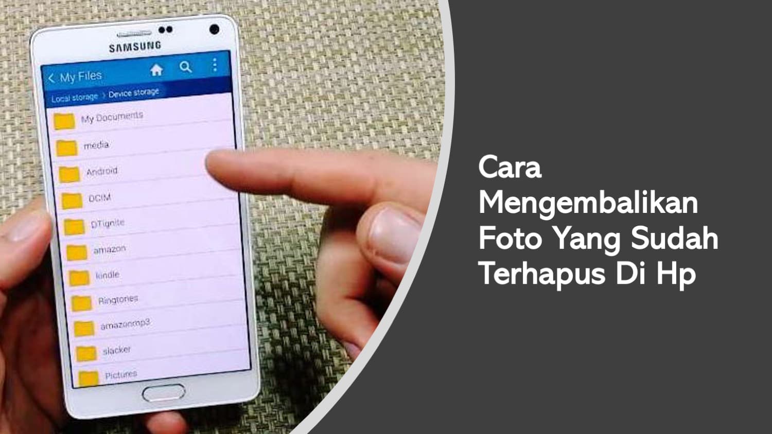 Cara Mengembalikan Foto Yang Sudah Terhapus Di Hp